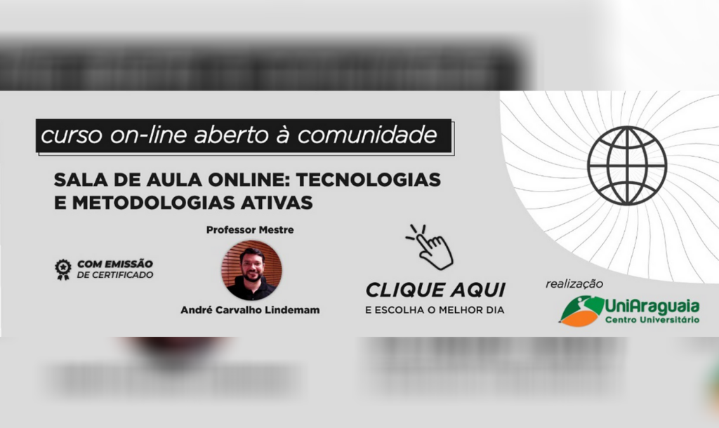 UniAraguaia oferece curso de extensão gratuito em Tecnologia e Metodologias Ativas
