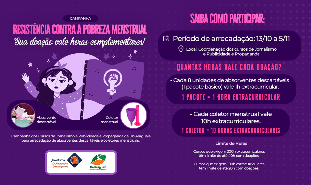 Cursos de Jornalismo e Publicidade e Propaganda realizam campanha contra a pobreza menstrual